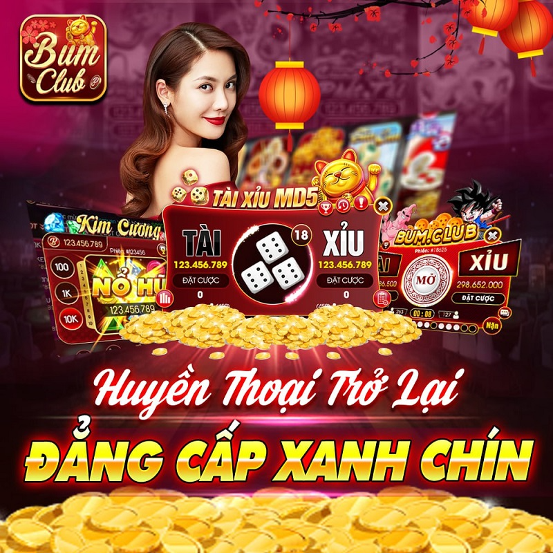 Bum Club - Game nổ hũ đổi thưởng xanh chín hot 2023